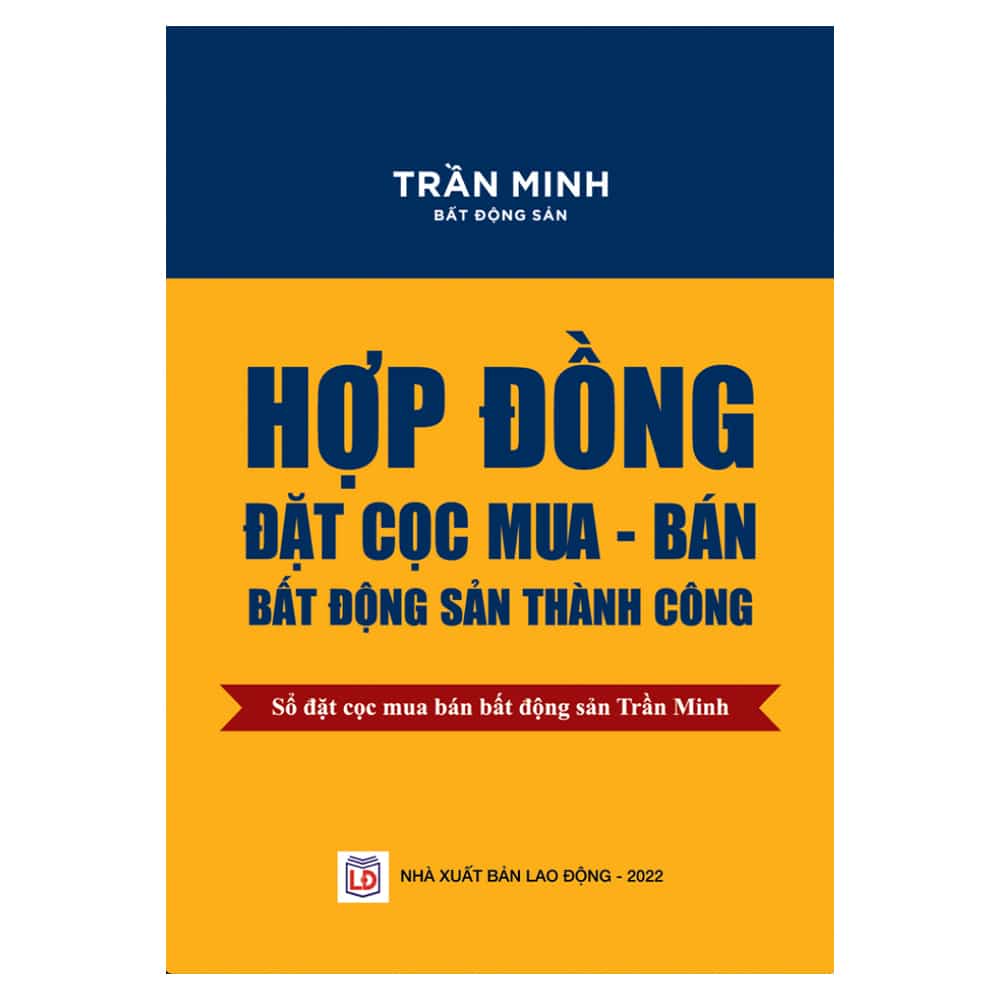 Hợp đồng đặt cọc Mua – Bán bất động sản thành công