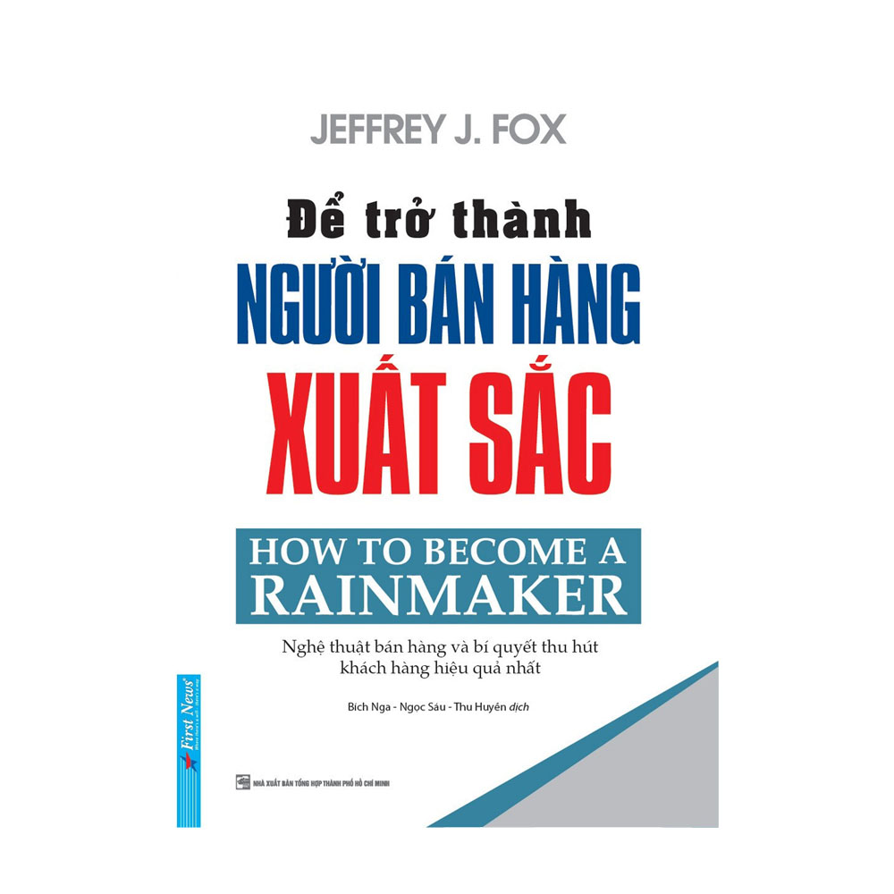 Để Trở Thành Người Bán Hàng Xuất Sắc (Tái Bản)