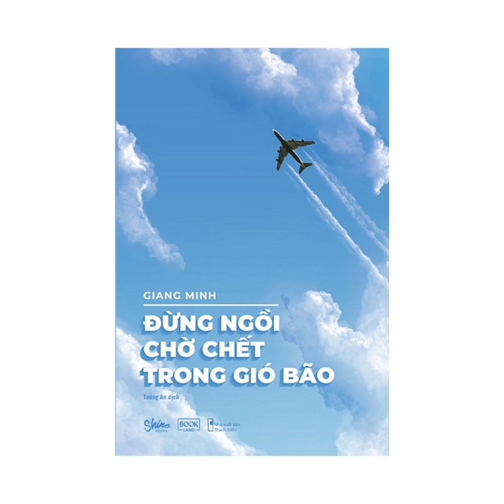 Đừng Ngồi Chờ Chết Trong Gió Bão