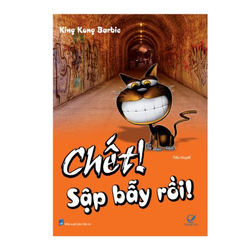 Chết sập bẫy rồi