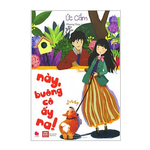 Này buông cô ấy ra