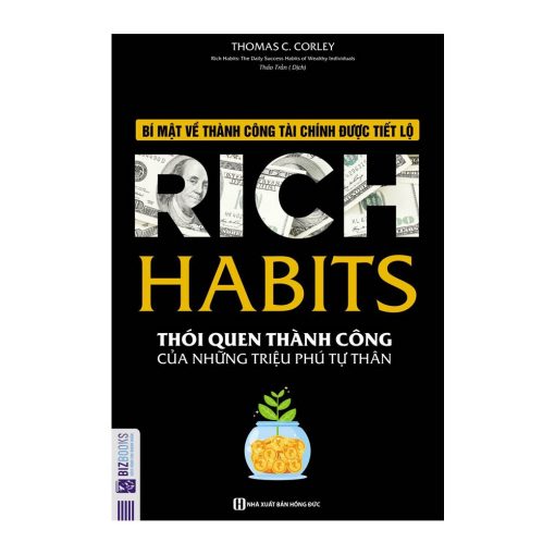 Rich Habits thói quen thành công của những triệu phú tự thân