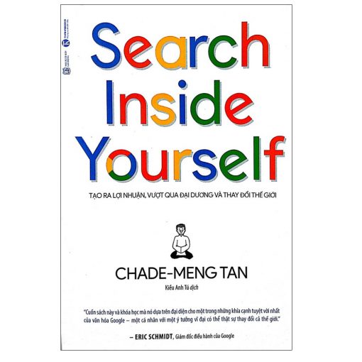 Search Inside Yourself – Tạo Ra Lợi Nhuận Vượt Qua Đại Dương Và Thay Đổi Thế Giới