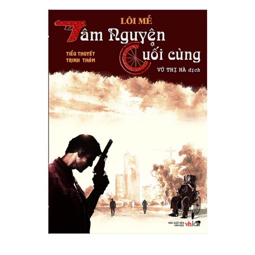 Tâm Nguyện Cuối Cùng (Lôi Mễ)