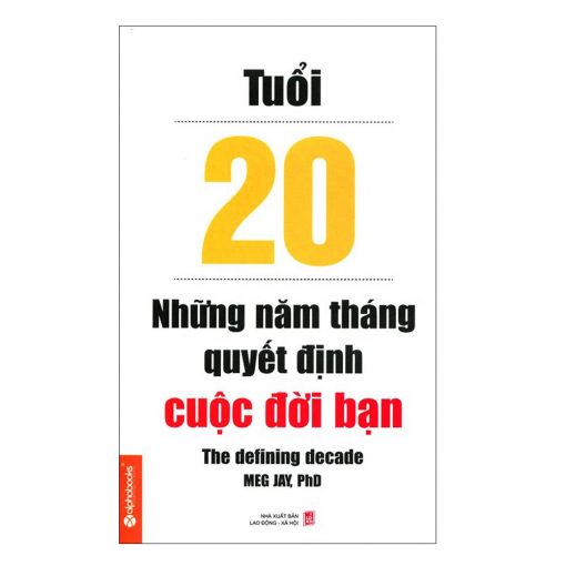 Tuổi 20 những năm tháng quyết định cuộc đời