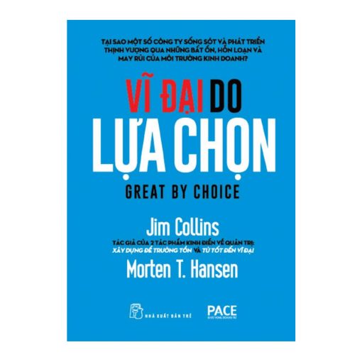 Vĩ Đại Do Lựa Chọn – Jim Collins