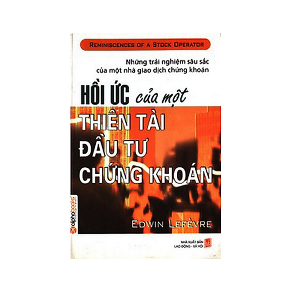 Hồi Ức Của Một Thiên Tài Đầu Tư Chứng Khoán