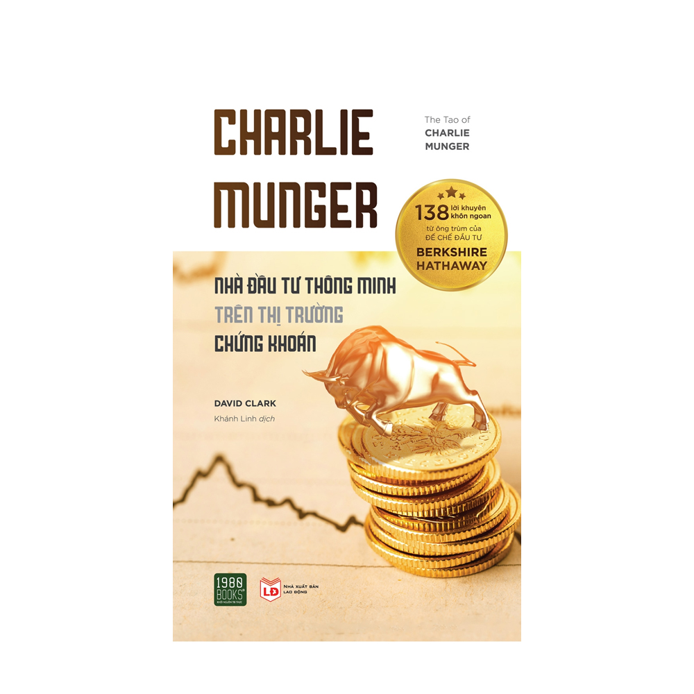 Charlie Munger – Nhà Đầu Tư Thông Minh Trên Thị Trường Chứng Khoán