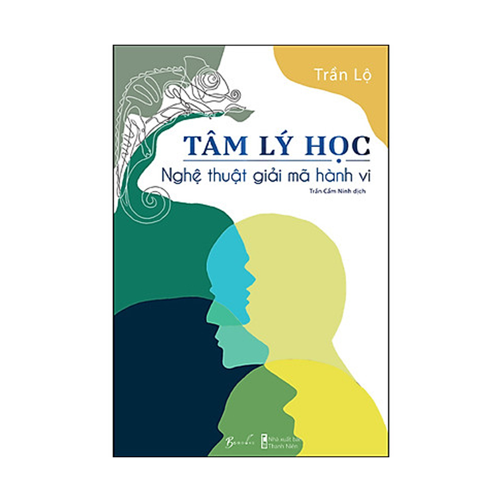 Tâm Lý Học – Nghệ Thuật Giải Mã Hành Vi