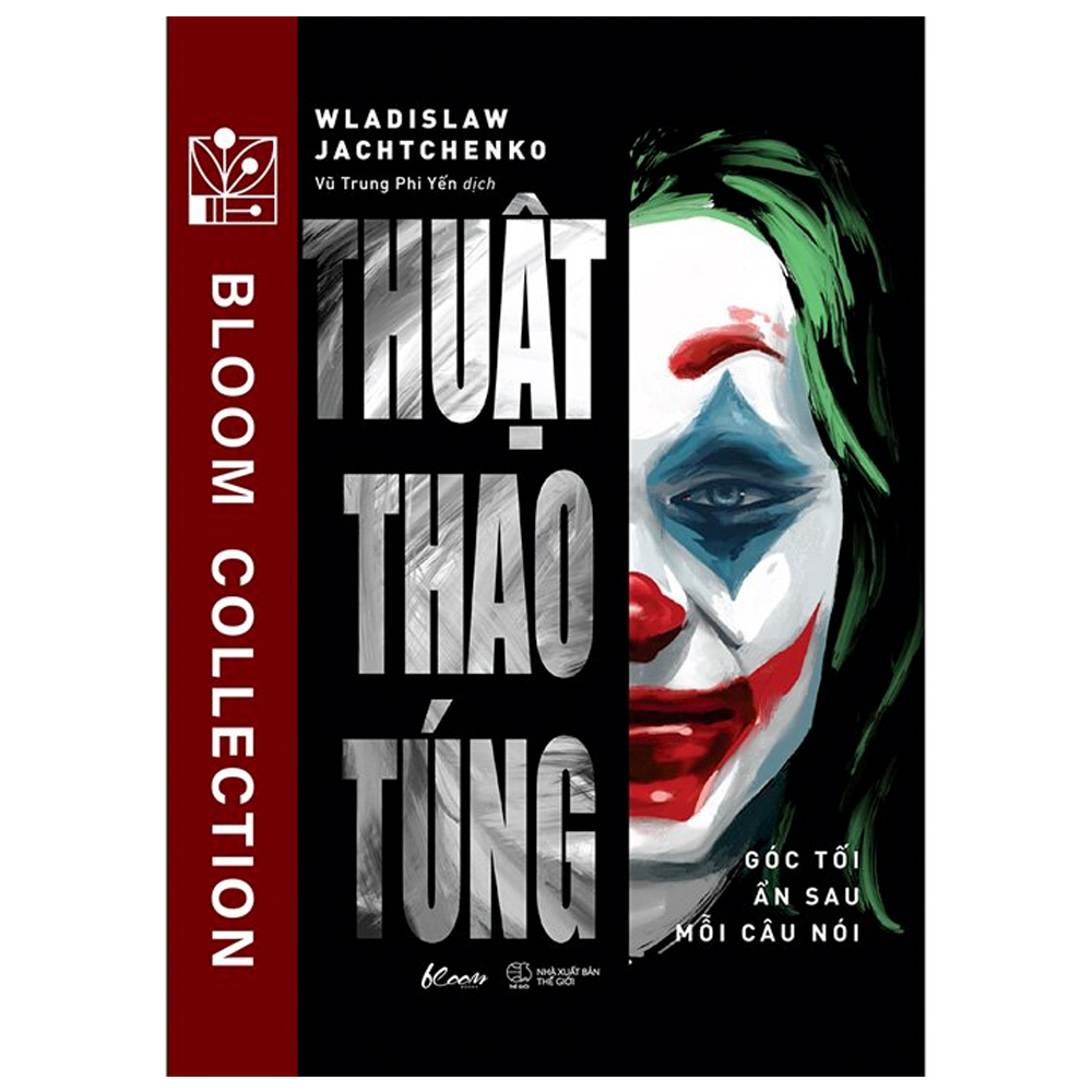 Thuật Thao Túng – Góc Tối Ẩn Sau Mỗi Câu Nói