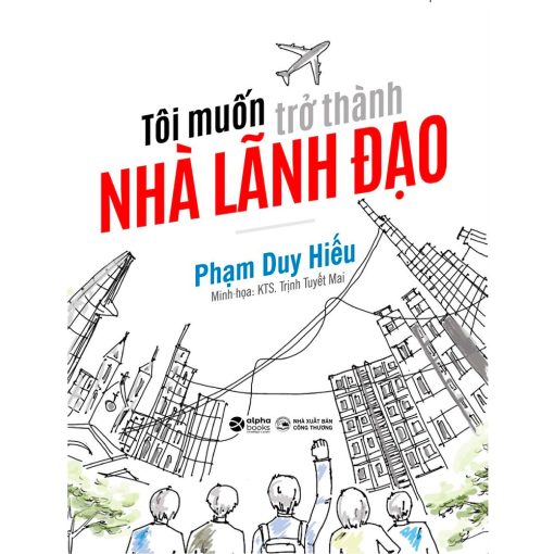 Tôi muốn trở thành nhà lãnh đạo