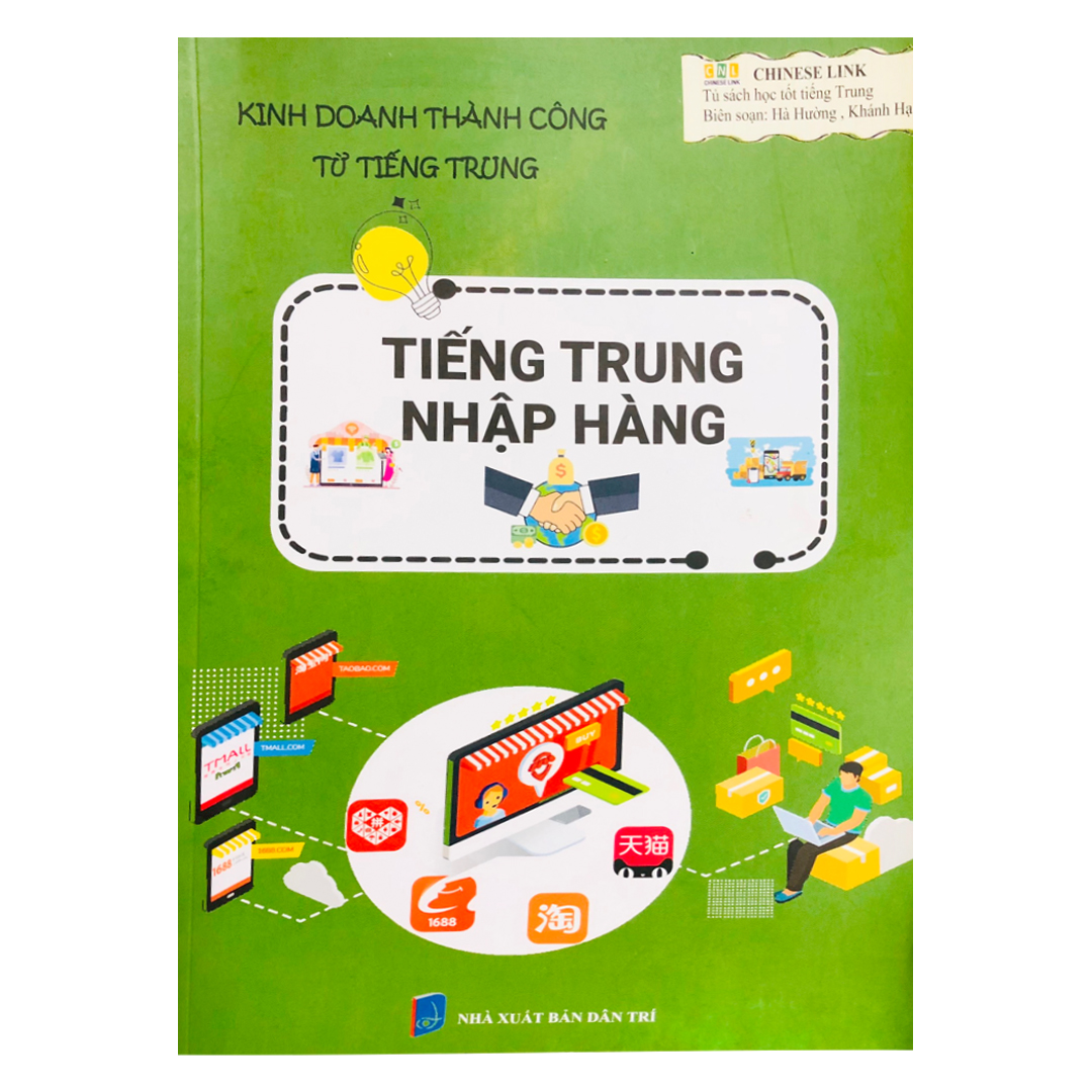 Sách – Tiếng Trung Nhập Hàng – Kinh doanh thành công từ tiếng Trung