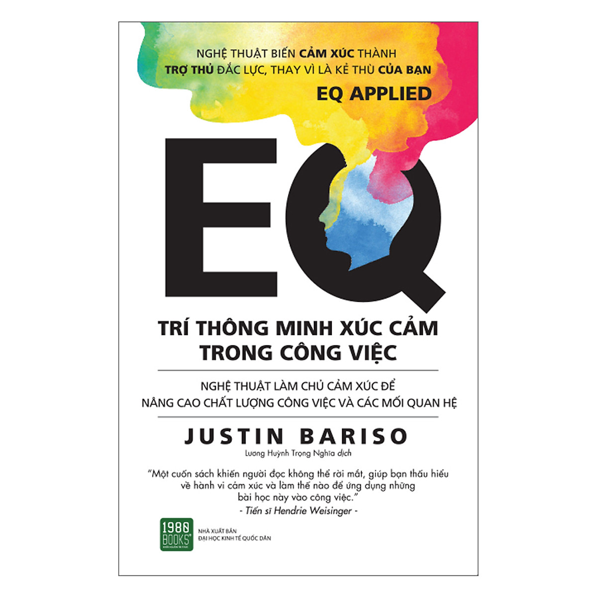 EQ – Trí Thông Minh Xúc Cảm Trong Công Việc