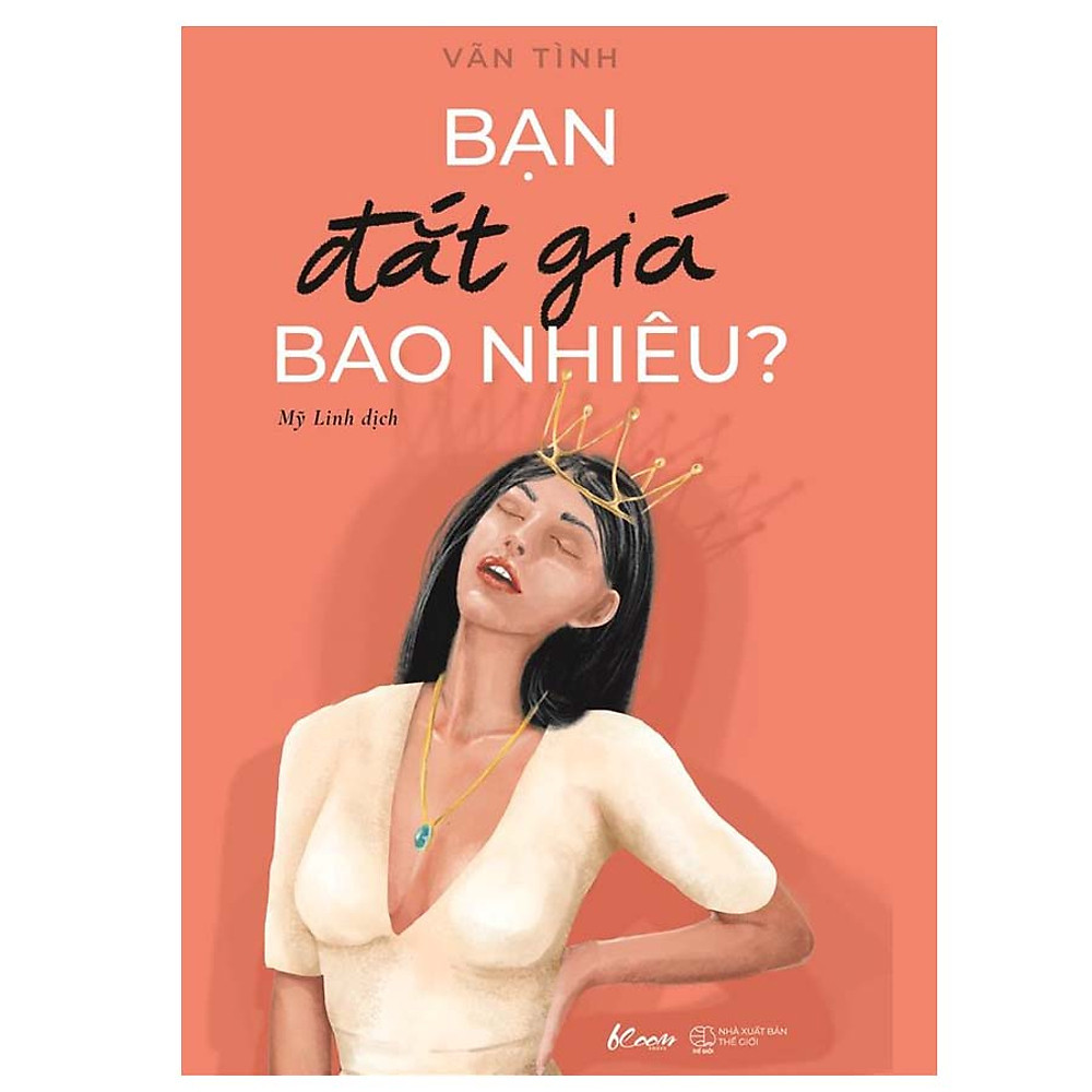 Bạn Đắt Giá Bao Nhiêu? Vãn Tình (Bìa mới tái bản 2023)